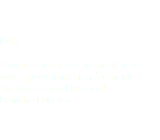  BAR Ouvert en soirée en fonction de notre programmation à consulter
sur notre page Facebook Peniche Loupika 